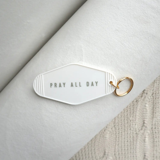 Pray All Day Hotel Keychain