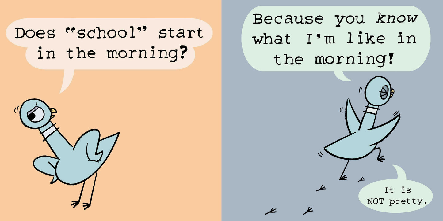The Pigeon Has To Go To School!