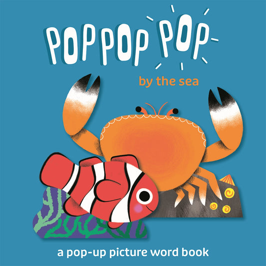 Pop Pop Pop: By the Sea