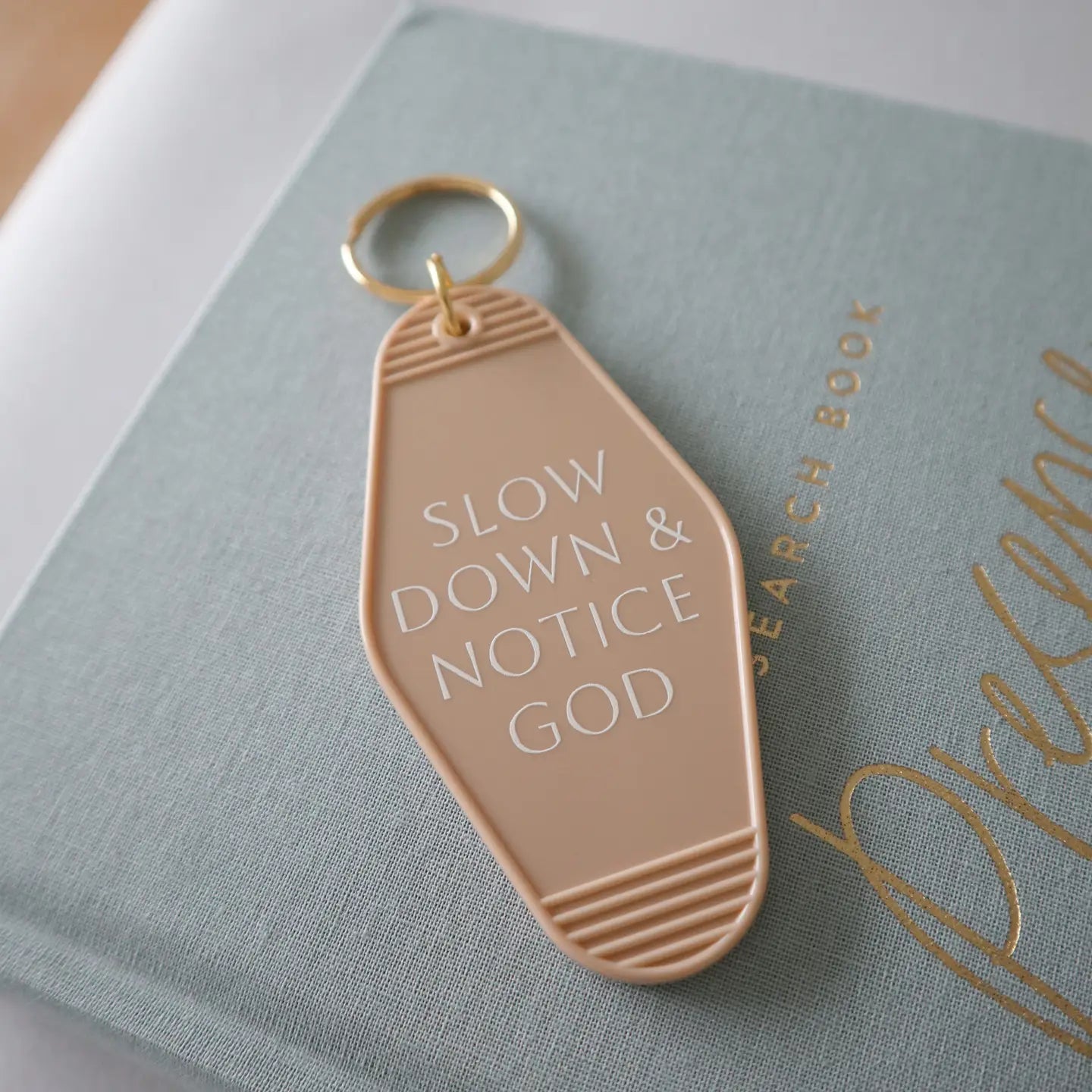 Slow Down & Notice God Hotel Keychain