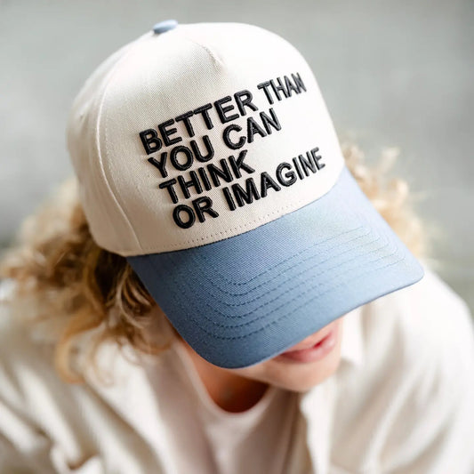 Adult Hat | Better Than You Can Think