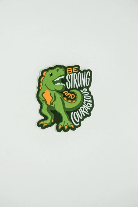 Strong + Courageous Sticker